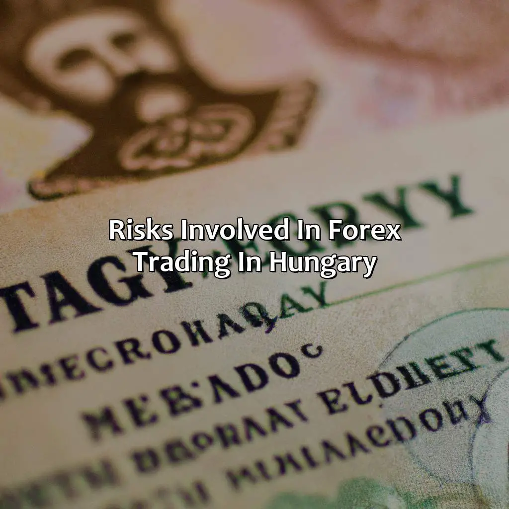 Risks Involved In Forex Trading In Hungary - Is Forex Trading Legal In Hungary?, 