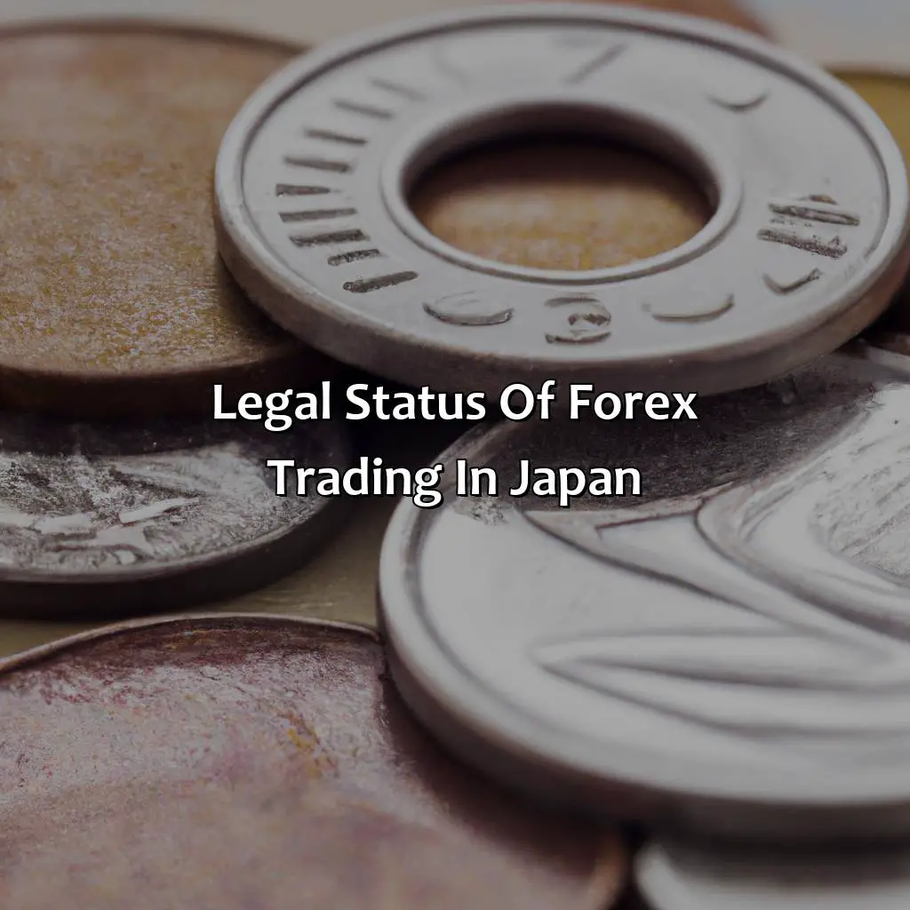 Legal Status Of Forex Trading In Japan - Is Forex Trading Legal In Japan?, 