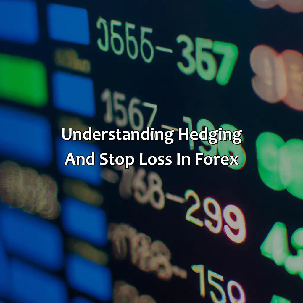 Understanding Hedging And Stop Loss In Forex - Is Hedging Better Than Stop Loss In Forex?, 