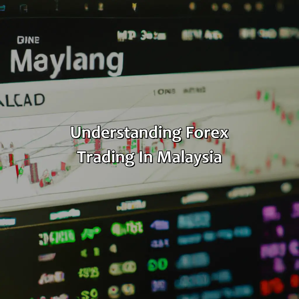Understanding Forex Trading In Malaysia  - Is It Illegal To Invest In Forex In Malaysia?, 