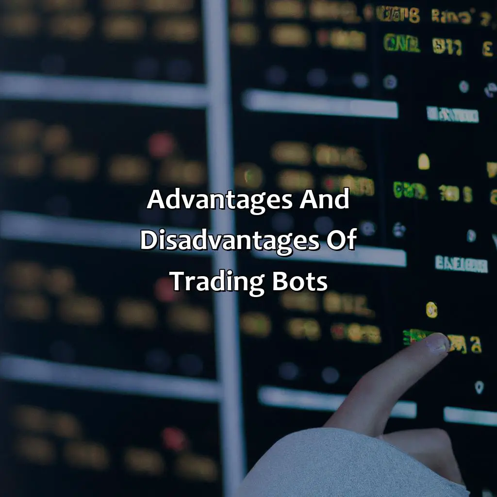 Advantages And Disadvantages Of Trading Bots - Is It Illegal To Make A Trading Bot?, 