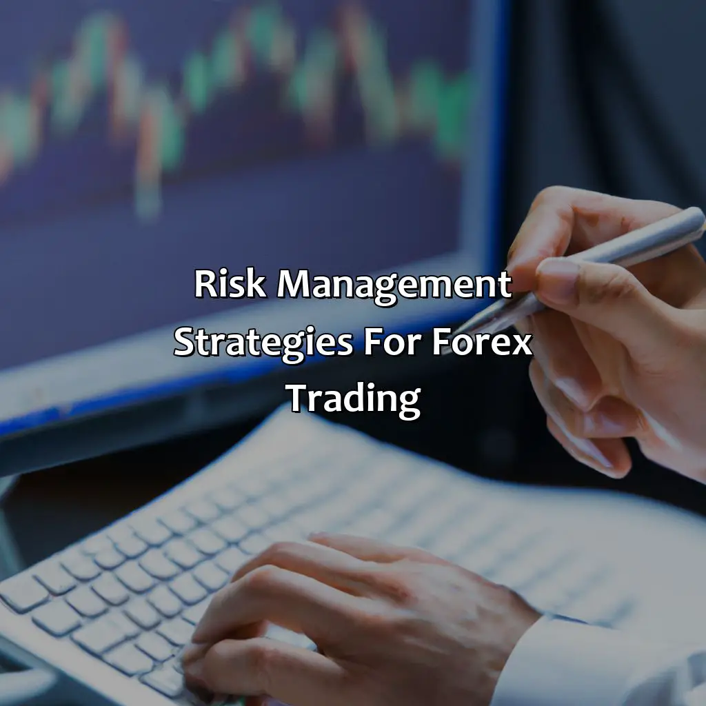Risk Management Strategies For Forex Trading  - Is There A 100% Winning Strategy In Forex?, 