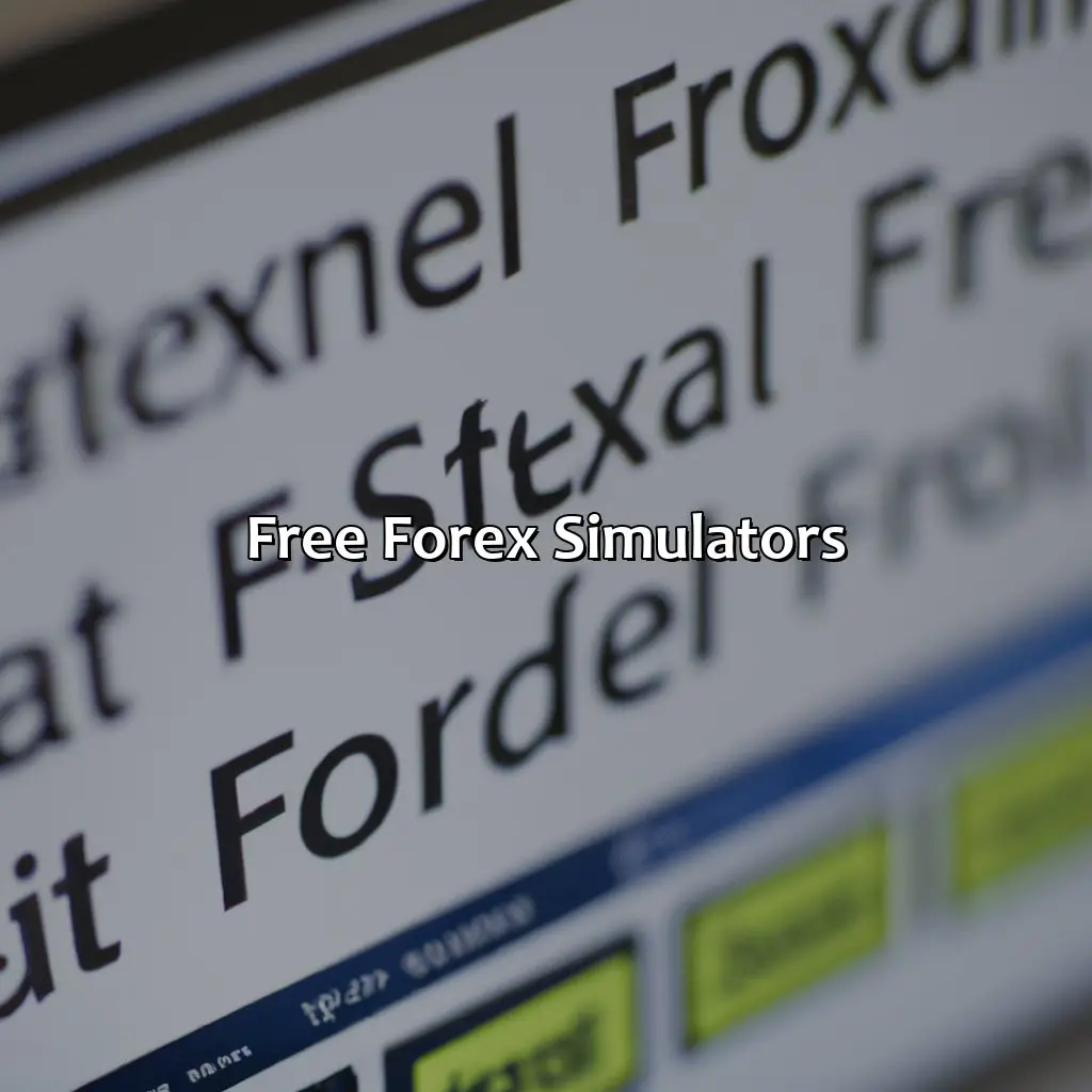Free Forex Simulators  - Is There A Free Forex Simulator?, 