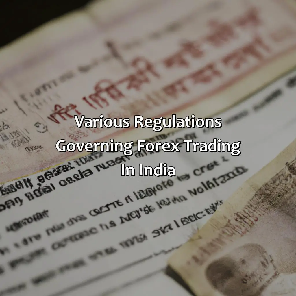 Various Regulations Governing Forex Trading In India - Is Trading In Forex Legal In India?, 