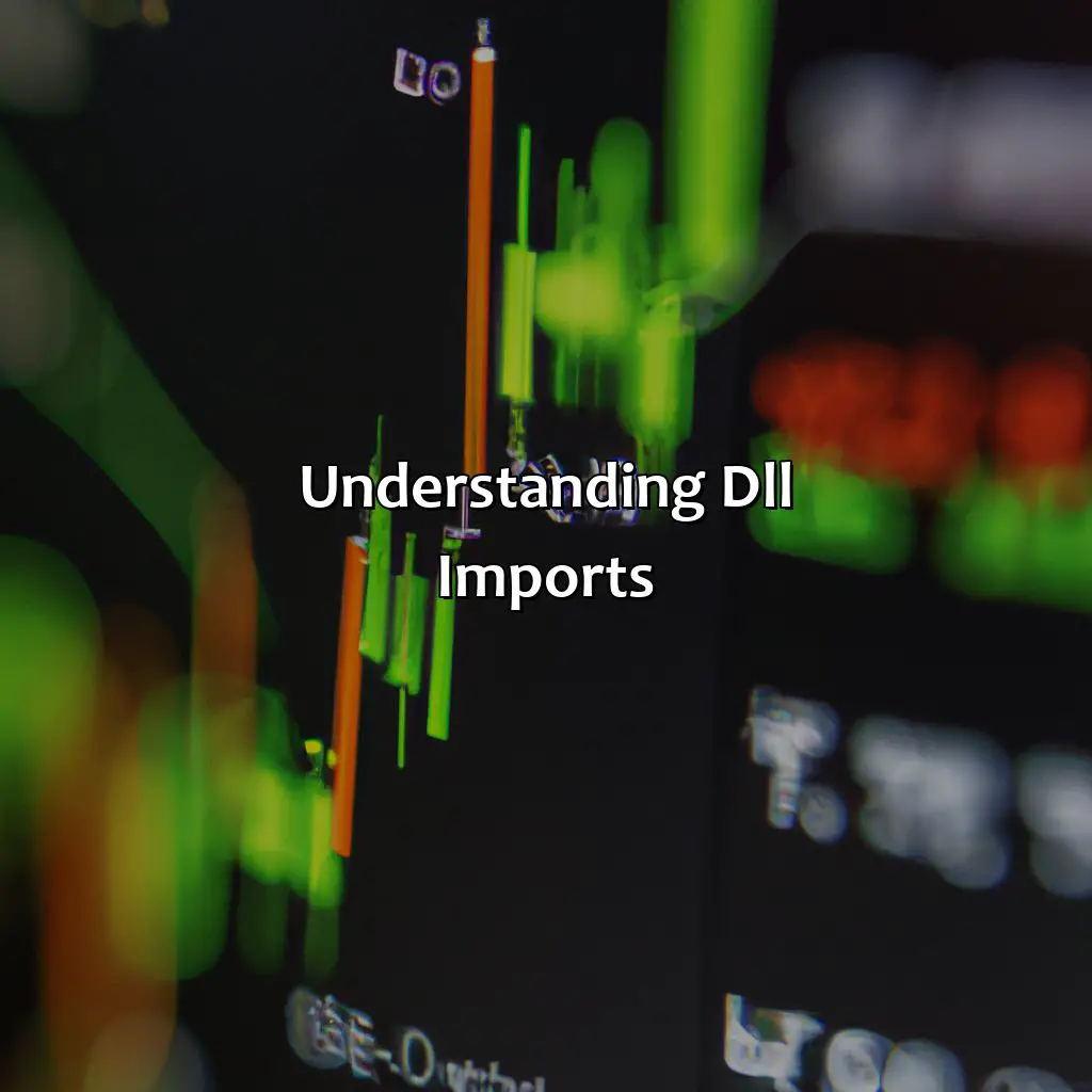 Understanding Dll Imports - What Are Dll Imports In Forex?, 