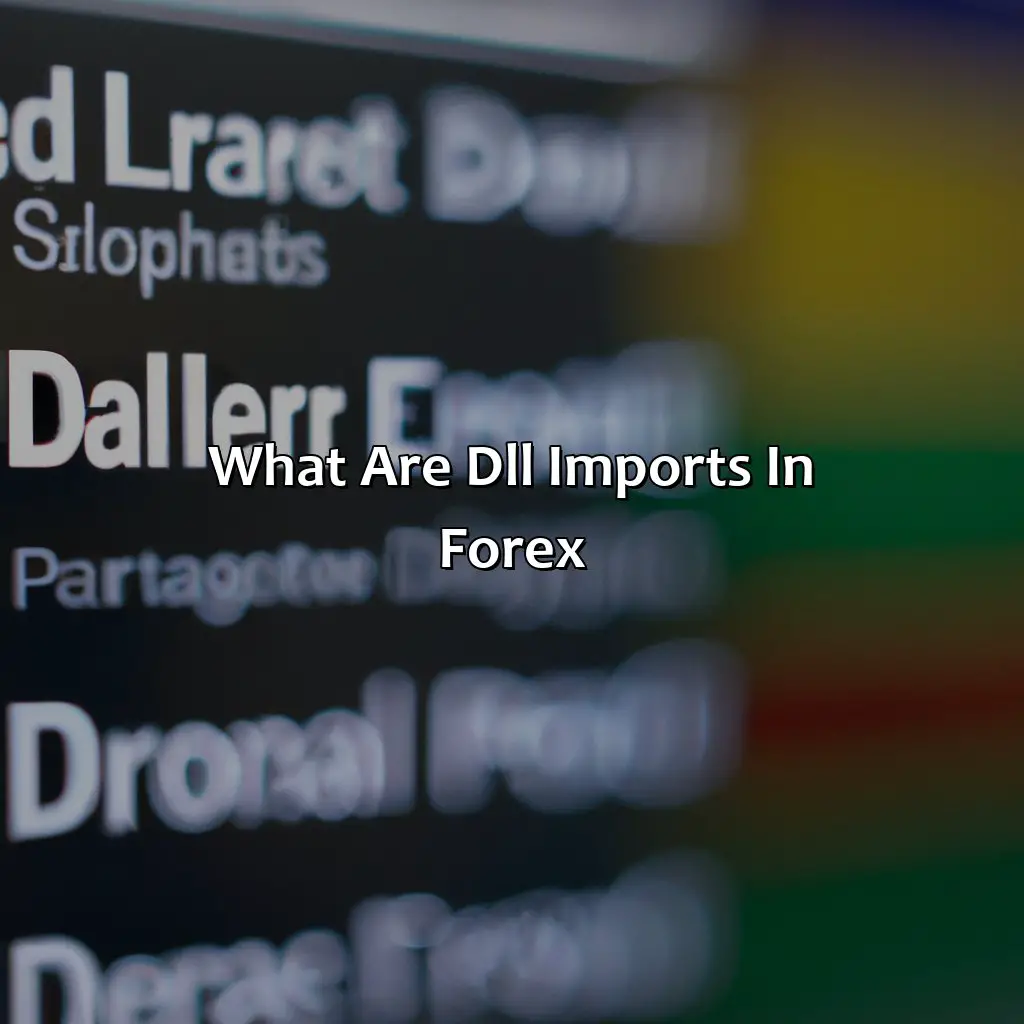 What are DLL Imports in forex?,,forex-related software,expert advisors,MQL4,MQL5