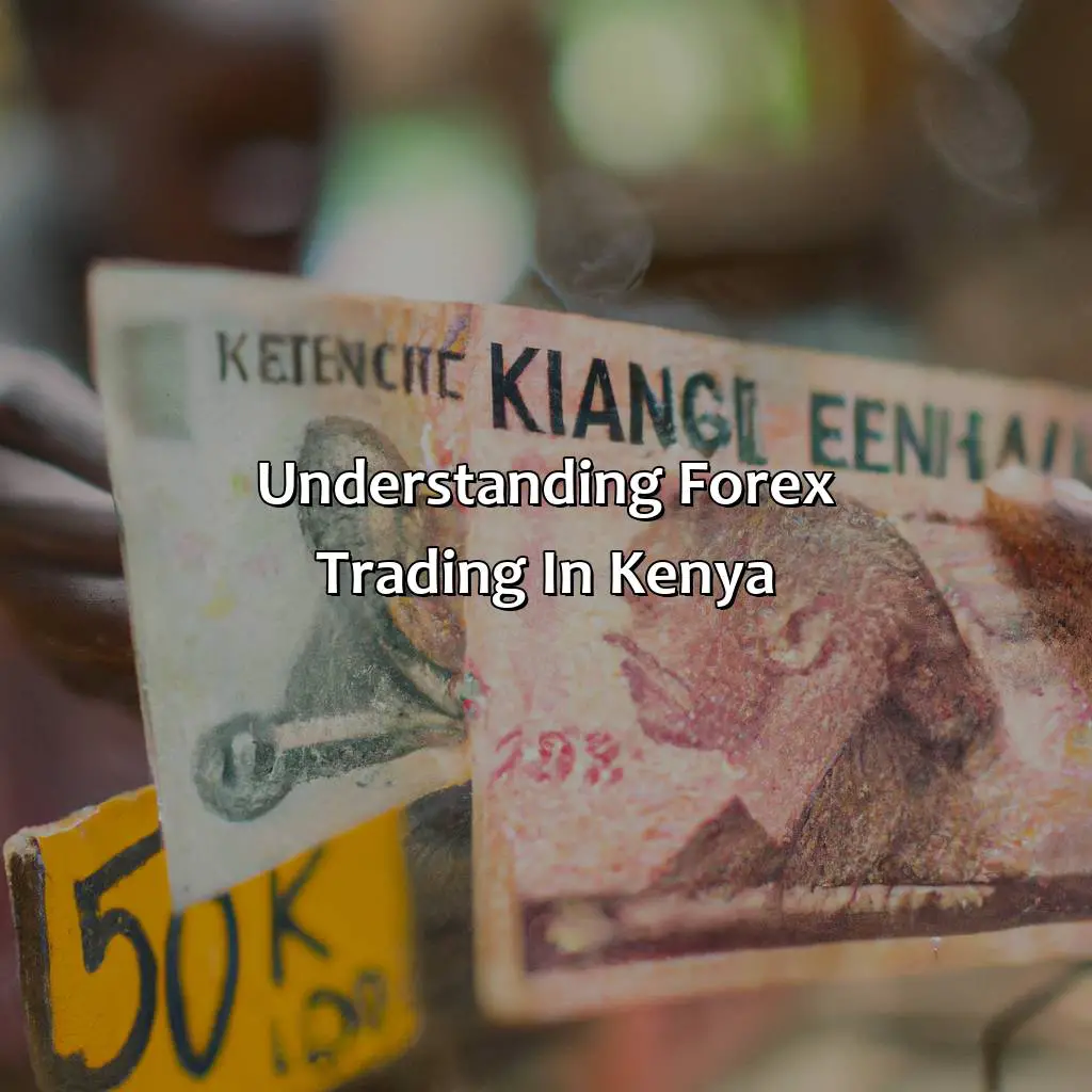 Understanding Forex Trading In Kenya - What Are The Advantages Of Forex Trading In Kenya?, 