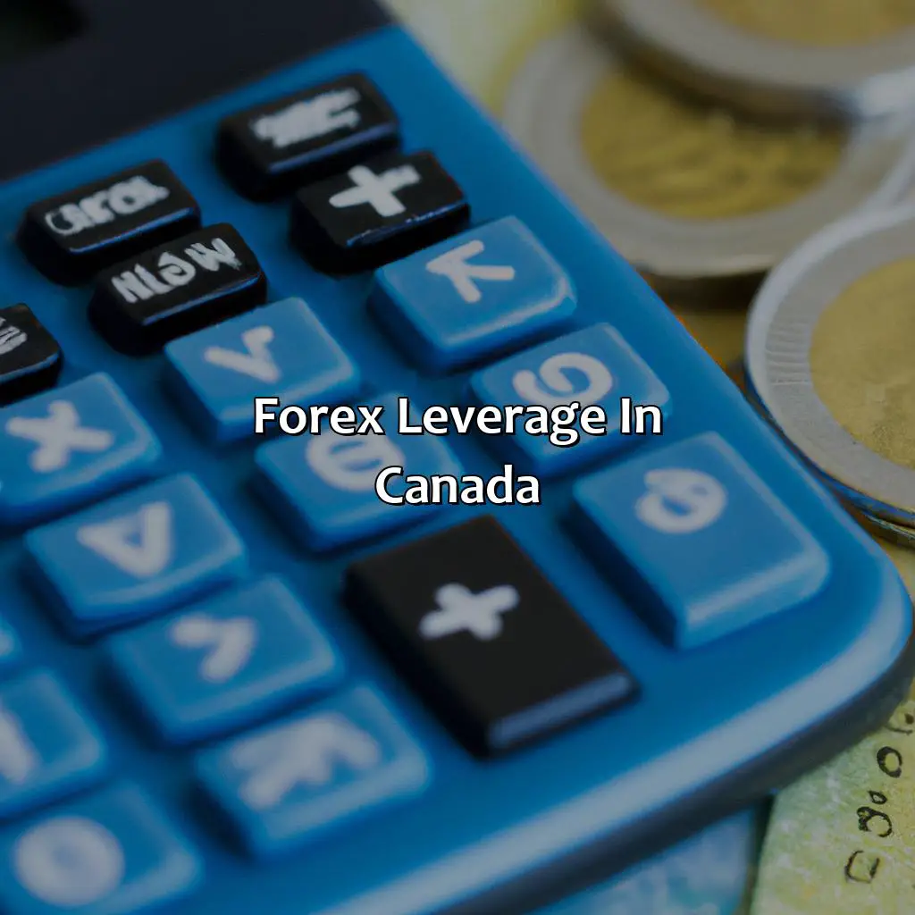 Forex Leverage In Canada - What Is Forex Leverage In Canada?, 
