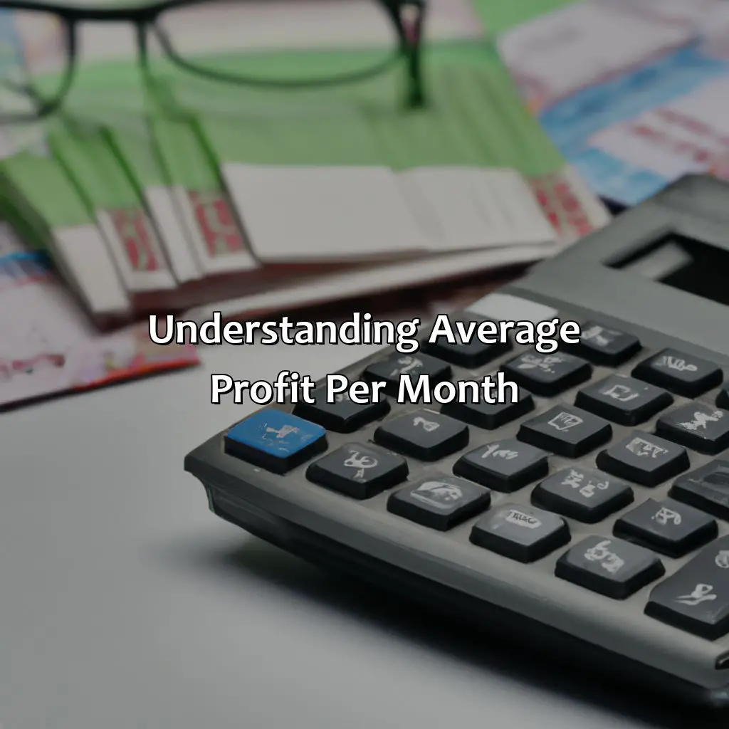 Understanding Average Profit Per Month - What Is The Average Profit Per Month In Forex?, 