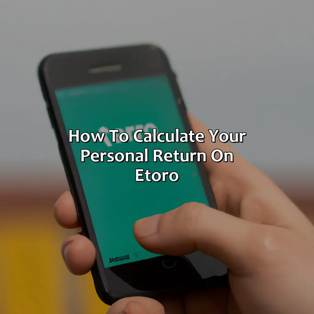 How To Calculate Your Personal Return On Etoro? - What Is The Average Return On Etoro?, 