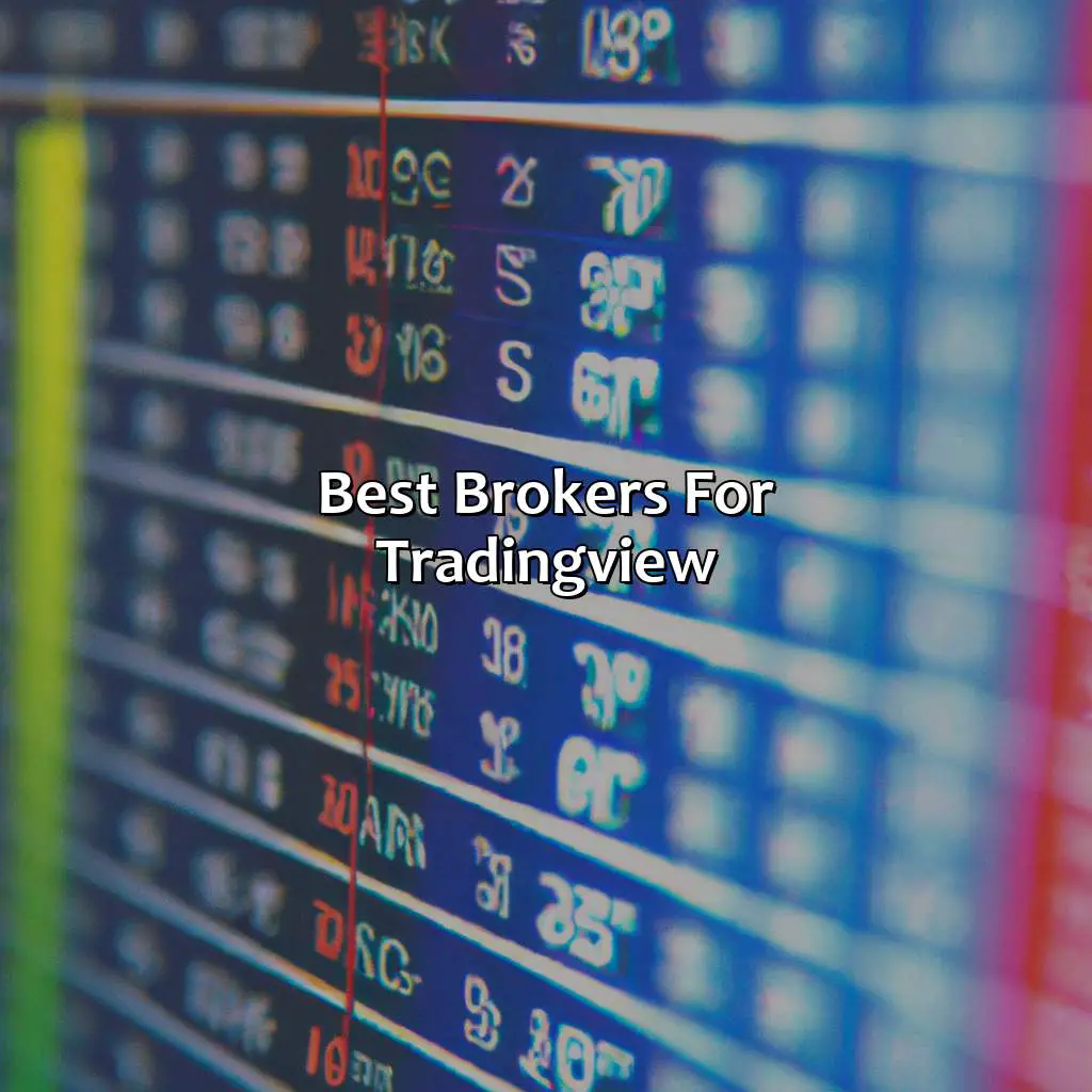 Best Brokers For Tradingview - What Is The Best Broker For Tradingview?, 