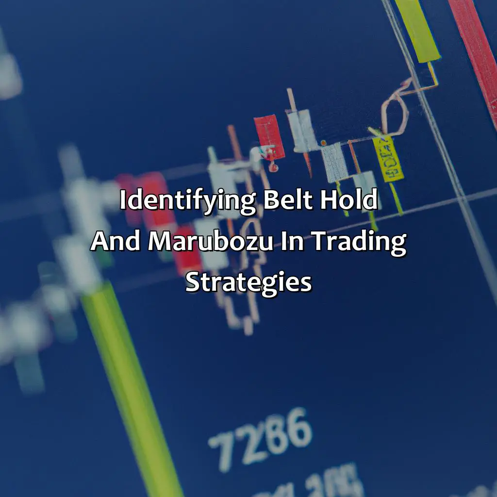 Identifying Belt Hold And Marubozu In Trading Strategies - What Is The Difference Between Belt Hold And Marubozu?, 