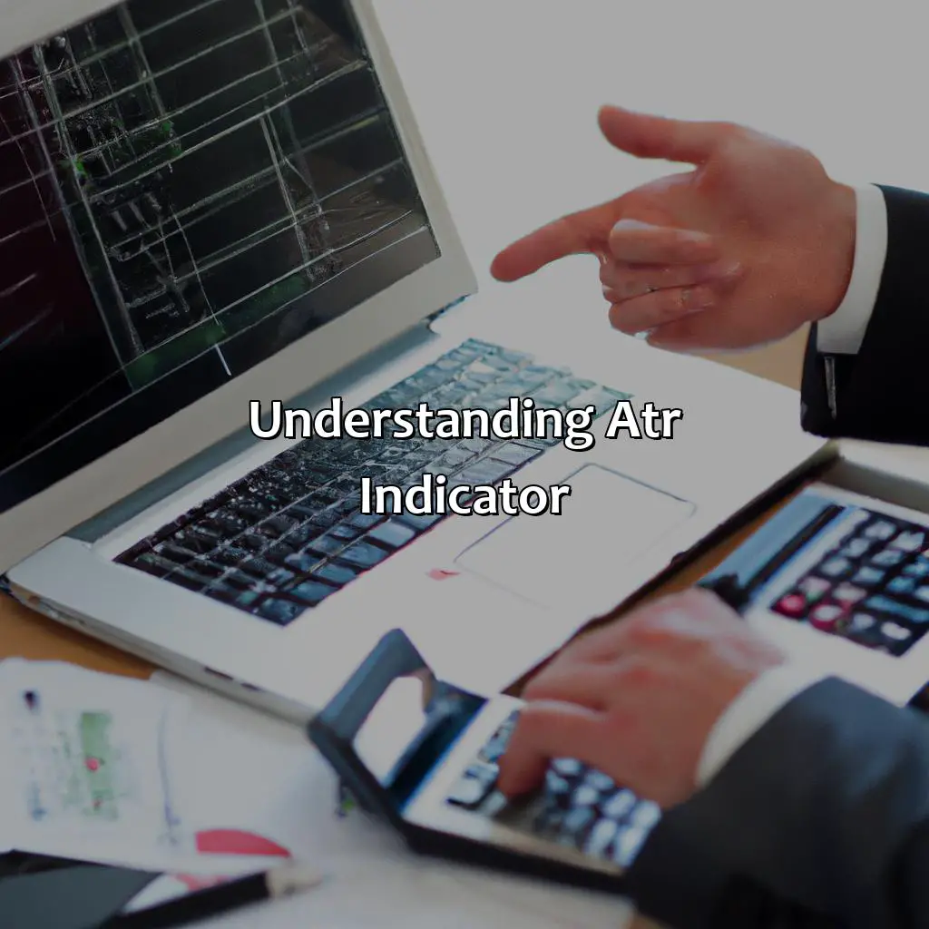 Understanding Atr Indicator - What Is The Disadvantage Of The Atr Indicator?, 