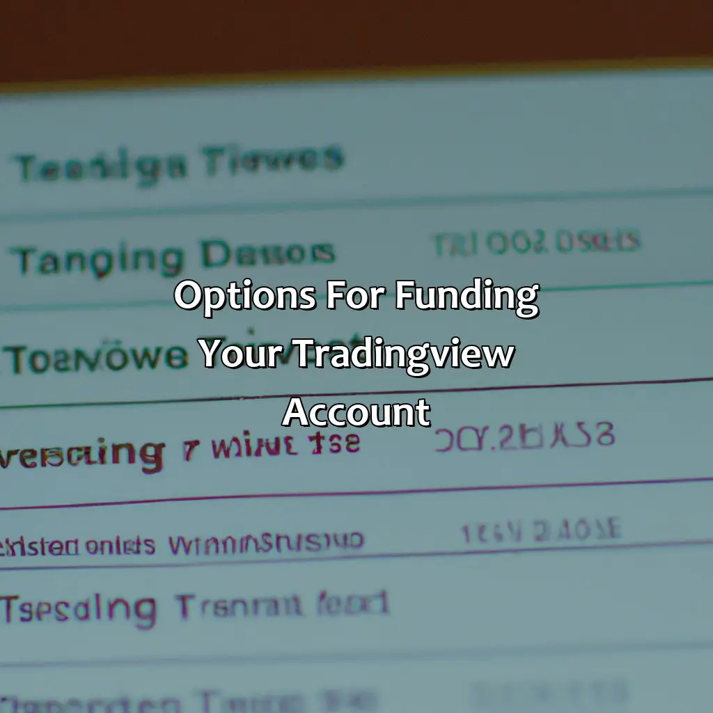 Options For Funding Your Tradingview Account  - What Is The Minimum Deposit For Tradingview?, 