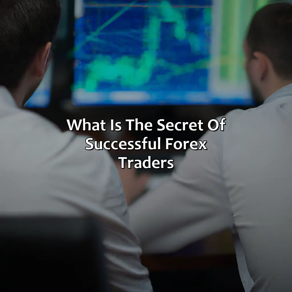 What is the secret of successful Forex traders?,,trading topics,blog,trading psychology,cryptocurrency market,trading results,disloyalty,open position,false trading ideas,absolute categories,EURUSD,GBPUSD,probabilities,price patterns,volume patterns,reversal head and shoulders,confirmation,breakout,key level,open mind,overtrading,professional skills,intraday trading,high quality setups,yield curve.