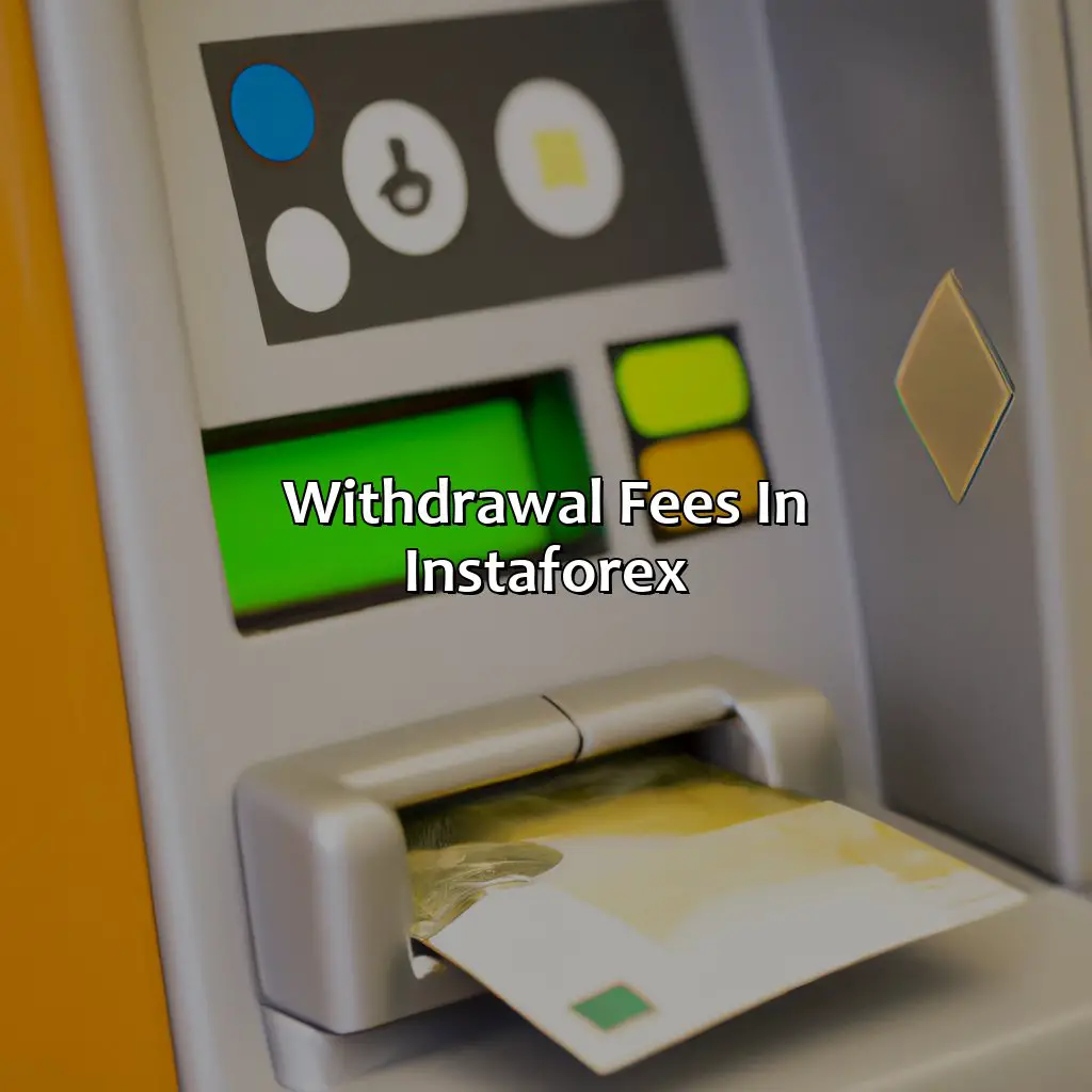 Withdrawal Fees In Instaforex - What Is The Withdrawal Method In Instaforex?, 