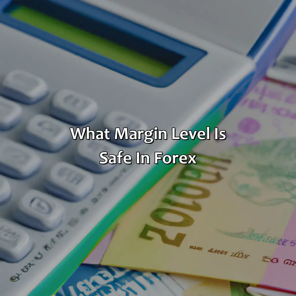 What margin level is safe in forex?,,collateral,open positions