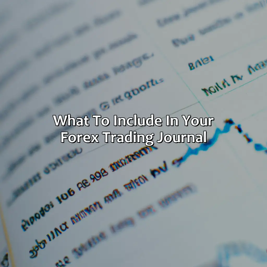 What To Include In Your Forex Trading Journal - What Should I Record In My Forex Trading Journal?, 