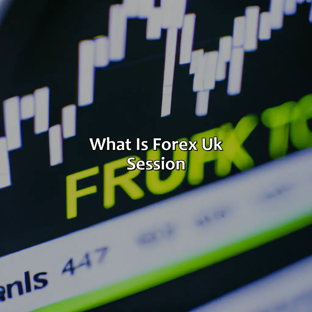 What Is Forex Uk Session  - What Time Is Forex Uk Session In India?, 