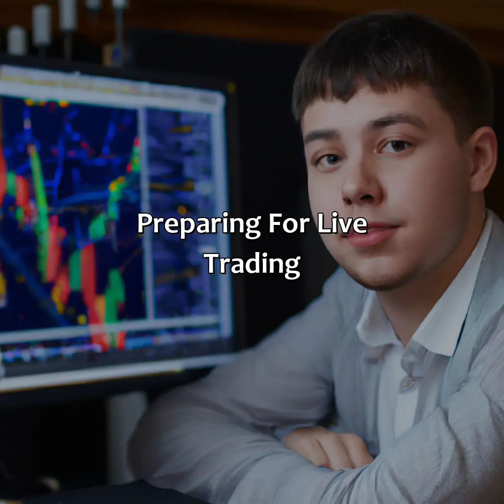 Preparing For Live Trading - When Should I Move From Demo To Live Forex?, 