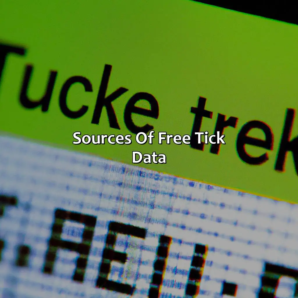 Sources Of Free Tick Data - Where Can I Get Free Tick Data?, 