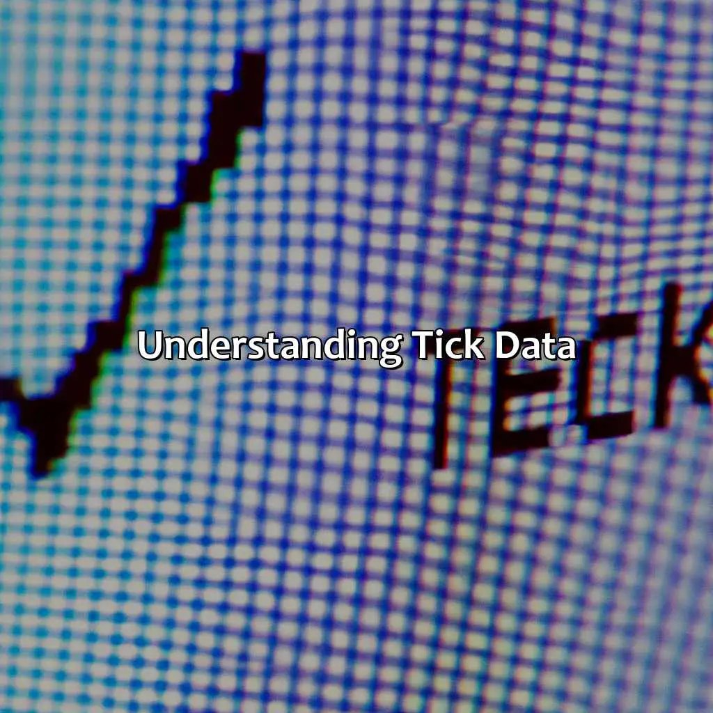Understanding Tick Data - Where Can I Get Free Tick Data?, 