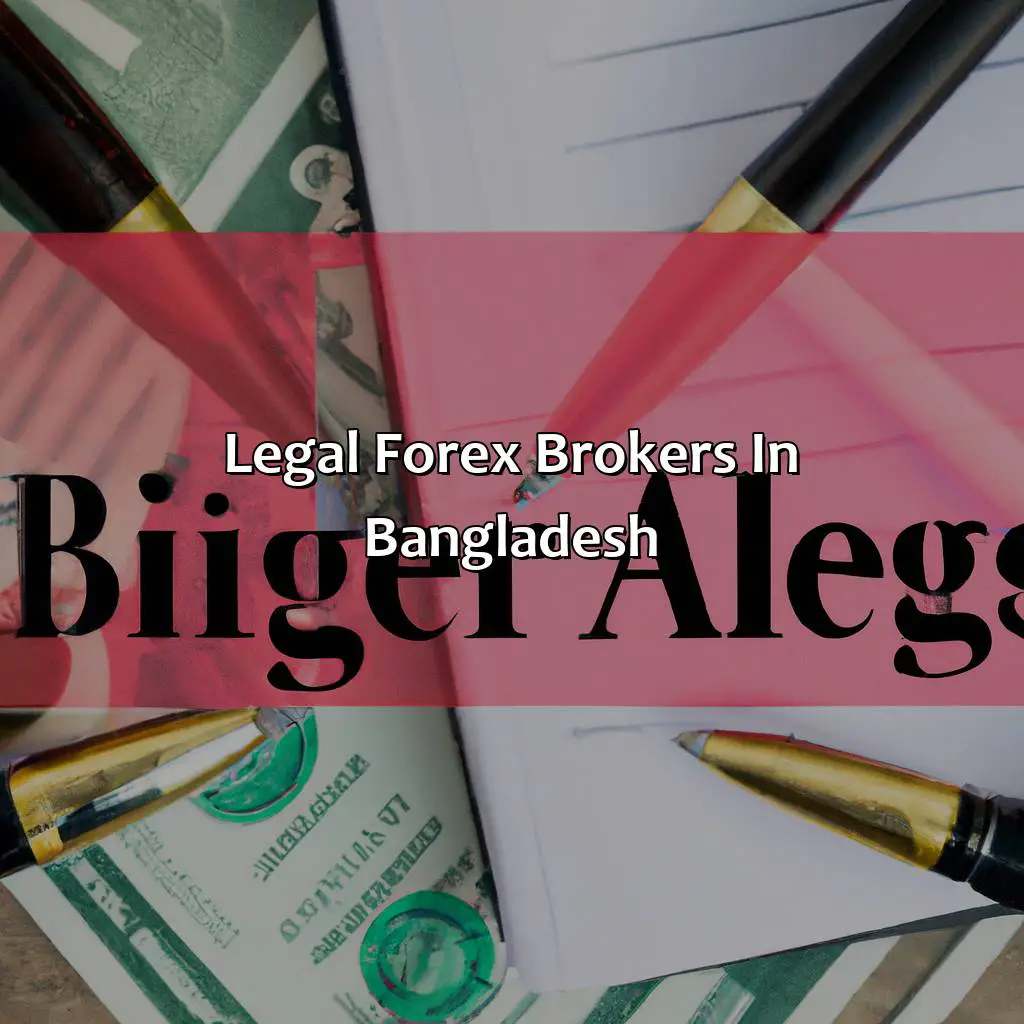 Legal Forex Brokers In Bangladesh - Which Forex Broker Is Legal In Bangladesh?, 