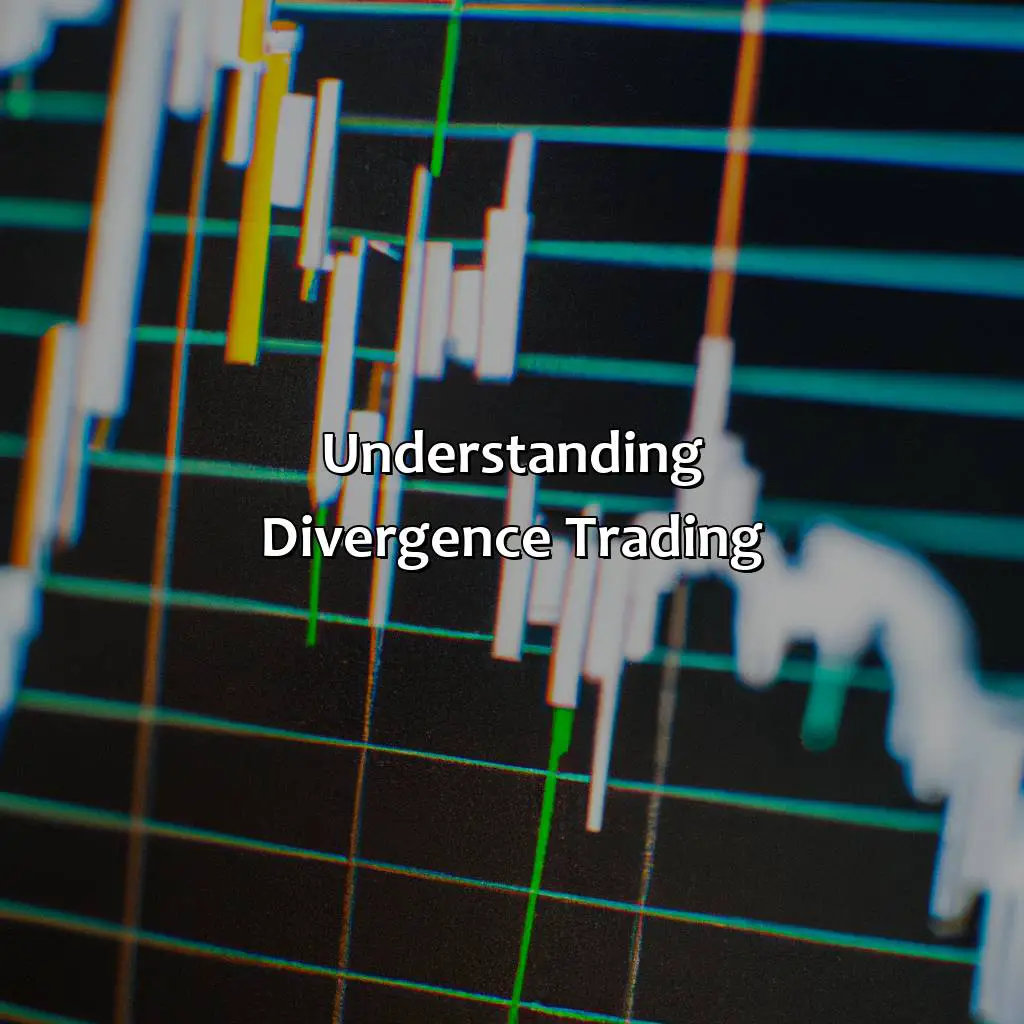 Understanding Divergence Trading - Which Indicator Is Best For Divergence Trading?, 