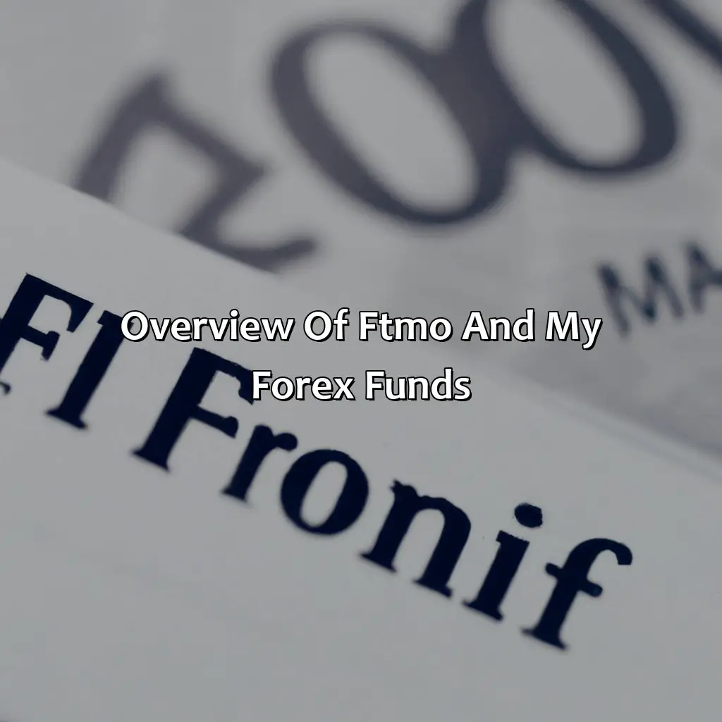 Overview Of Ftmo And My Forex Funds - Which Is Better Ftmo Or My Forex Funds?, 