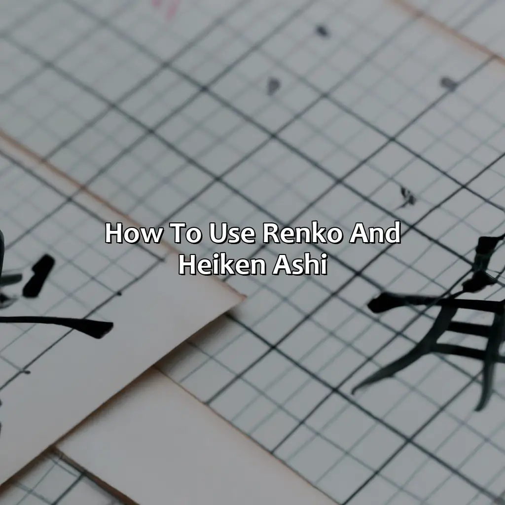 How To Use Renko And Heiken Ashi - Which Is Better Renko Or Heiken Ashi?, 