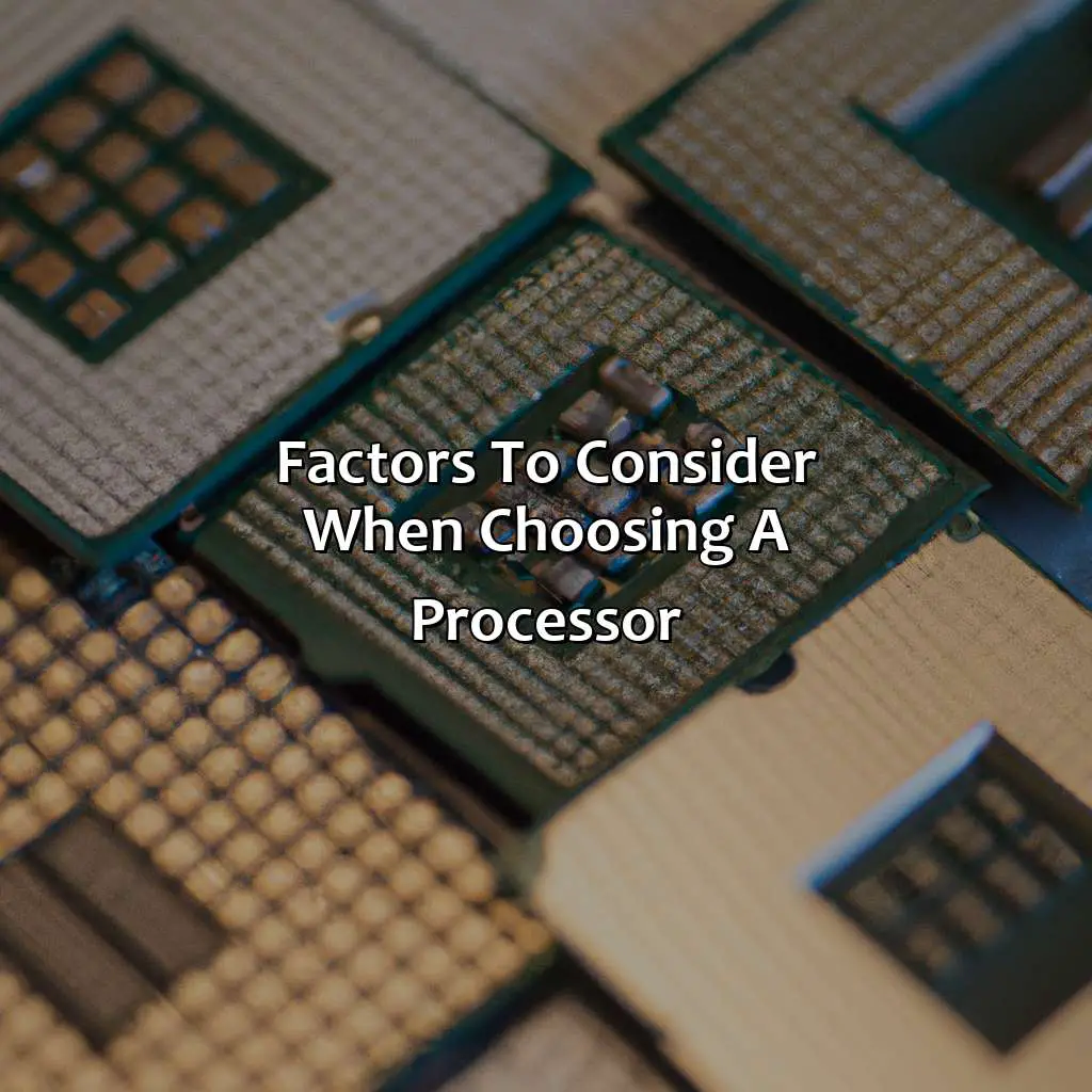 Factors To Consider When Choosing A Processor - Which Processor Is Best For Trading?, 