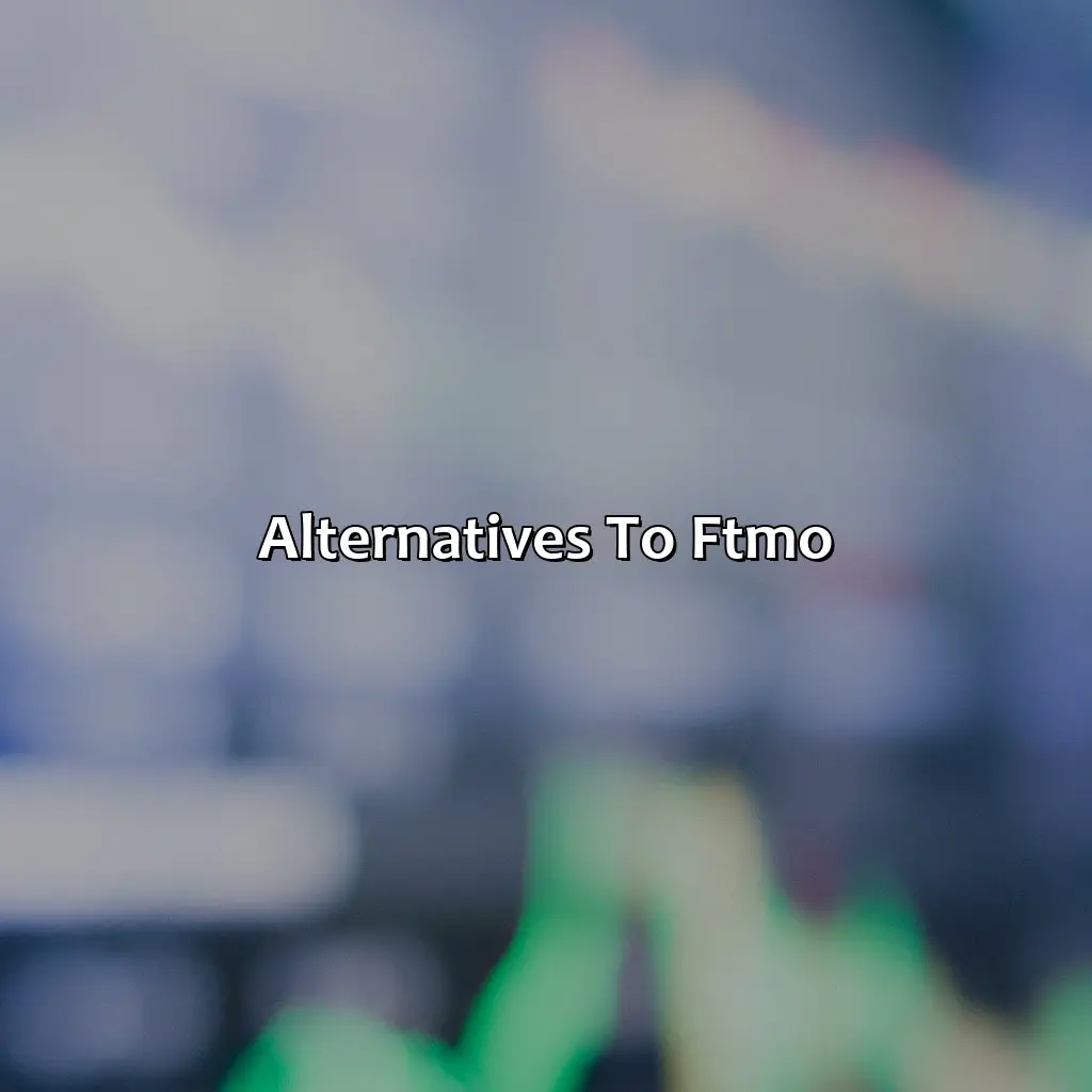 Alternatives To Ftmo - Why Is Ftmo Banned In India?, 