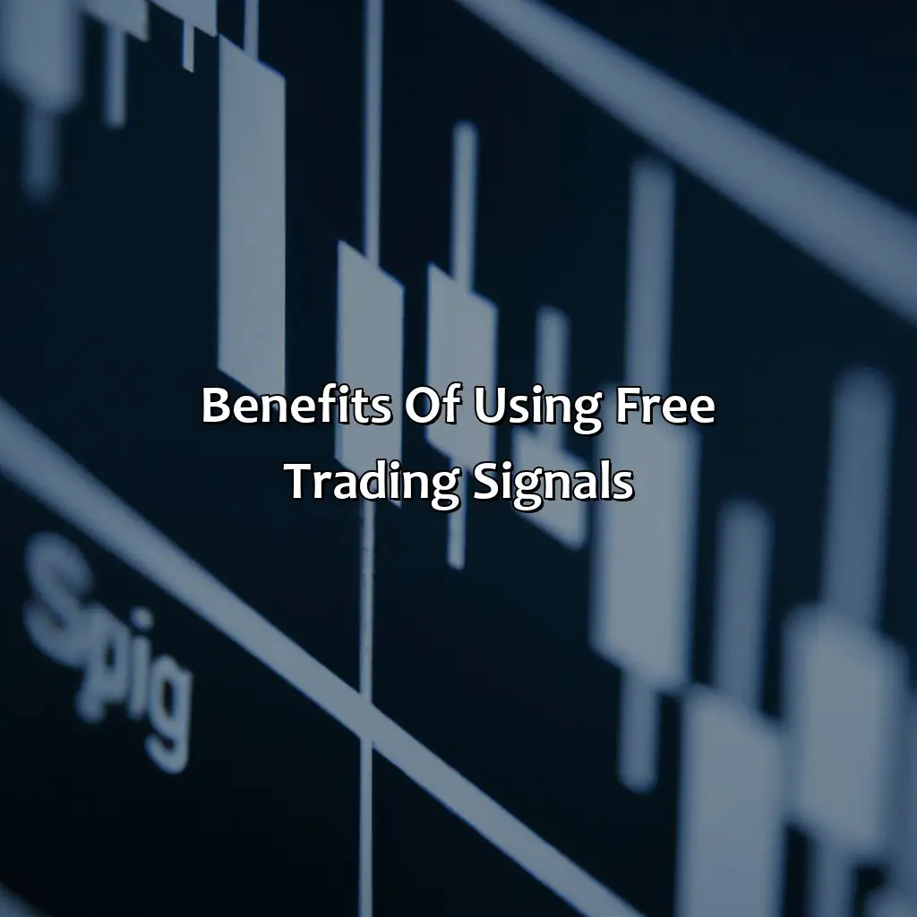 Benefits Of Using Free Trading Signals - Why Do Traders Give Free Signals?, 