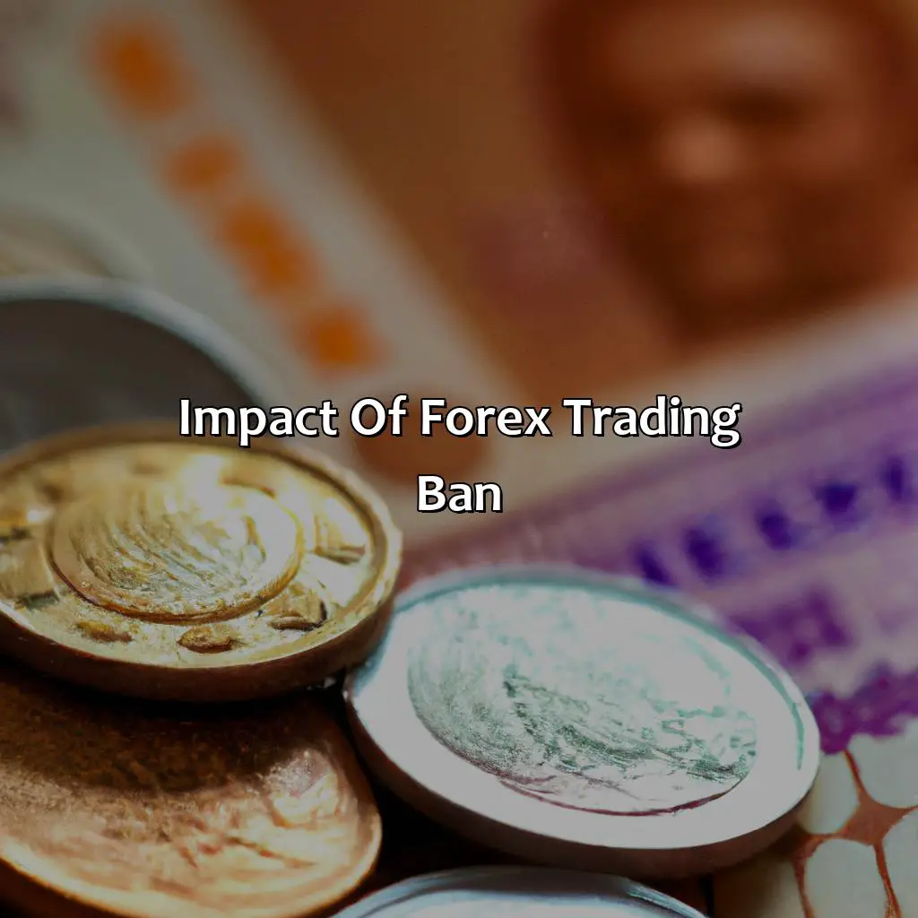 Impact Of Forex Trading Ban - Why Is Forex Banned In India?, 