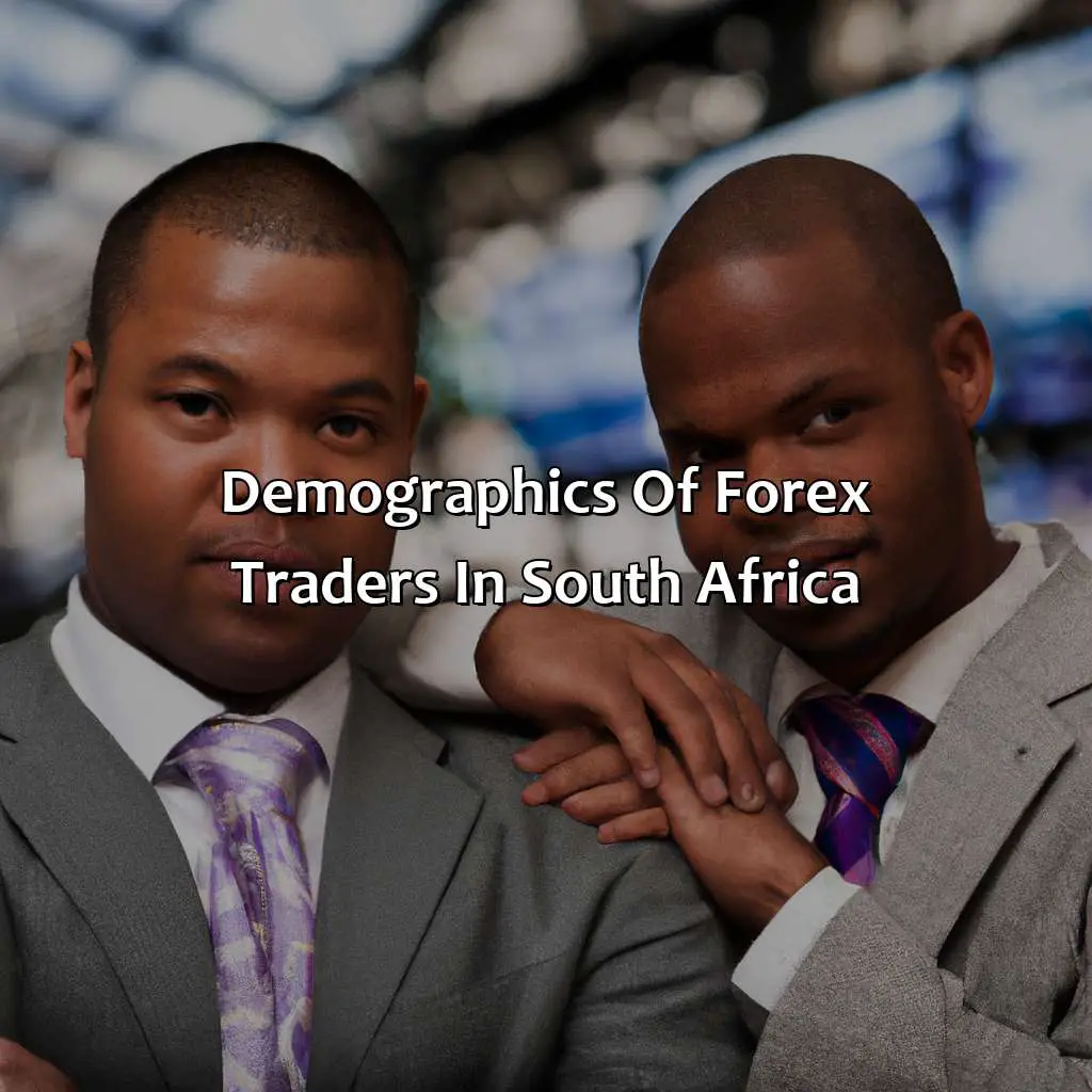 Demographics Of Forex Traders In South Africa - Why Is Forex Trading So Popular In South Africa?, 