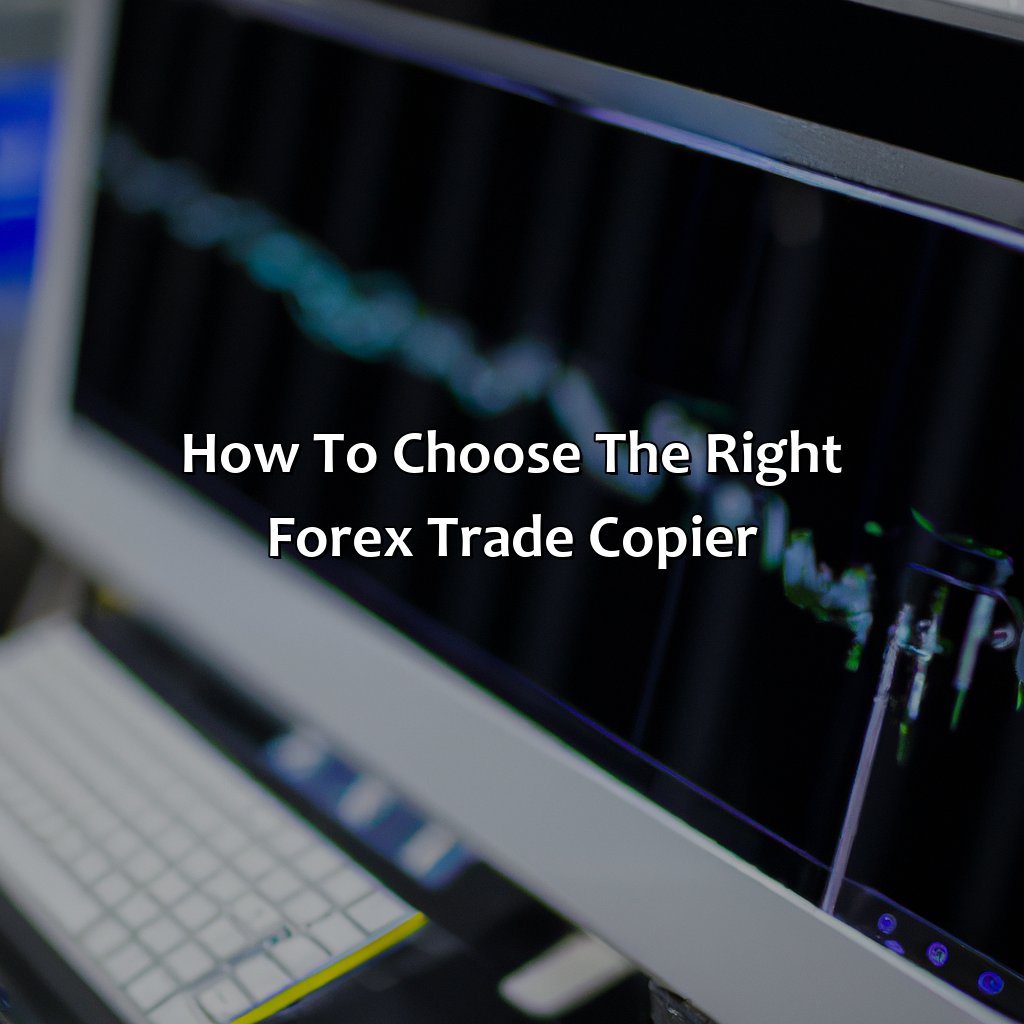 How To Choose The Right Forex Trade Copier - Why Use A Forex Trade Copier?, 